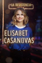 Imagen de La Resistencia (T3): Elisabet Casanovas - 1