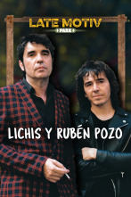 Imagen de Late Motiv (T5): Rubén Pozo y Lichis - 1