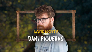 Imagen de Late Motiv (T5): Dani Piqueras - 2