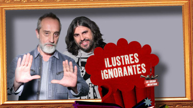 Imagen de Ilustres Ignorantes (T13): La gran mentira - 2