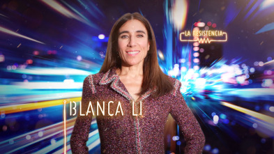 Imagen de La Resistencia (T4): Blanca Li - 2