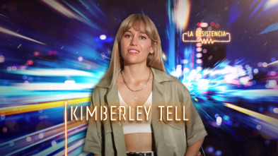 Imagen de La Resistencia (T4): Kimberley Tell - 2