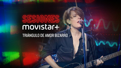 Imagen de Sesiones Movistar+ (T3): Triángulo de amor bizarro - 2