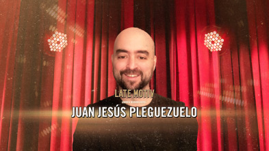Imagen de Late Motiv (T6): Juan Jesús Pleguezuelo - 2