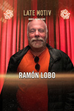 Imagen de Late Motiv (T6): Ramón Lobo - 1