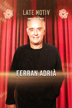 Imagen de Late Motiv (T6): Ferrán Adriá - 1