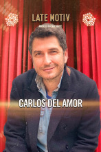 Imagen de Late Motiv (T6): Carlos del Amor - 1
