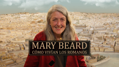 Imagen de Mary Beard: Cómo vivían los Romanos  - 2