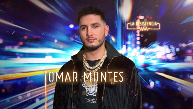 Imagen de La Resistencia (T4): Omar Montes - 2