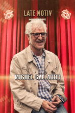 Imagen de Late Motiv (T6): Miguel Gallardo - 1
