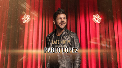 Imagen de Late Motiv (T6): Pablo López - 2