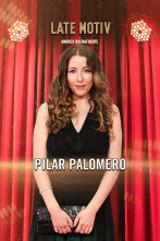 Imagen de Late Motiv (T6): Pilar Palomero - 1