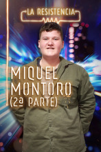 Imagen de La Resistencia (T4): Miquel Montoro II - 1