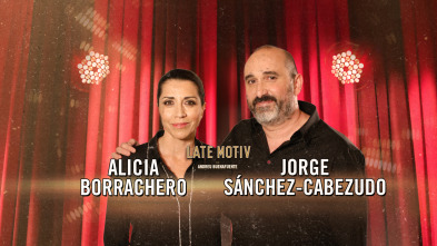 Imagen de Late Motiv (T6): Jorge Sánchez-Cabezudo y Alicia Borrachero - 2