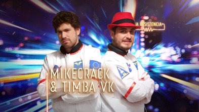 Imagen de La Resistencia (T4): Mikecrack y Timba UK - 1