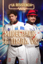 Imagen de La Resistencia (T4): Mikecrack y Timba UK - 2