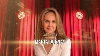 Imagen de Late Motiv (T6): María Dueñas - 2