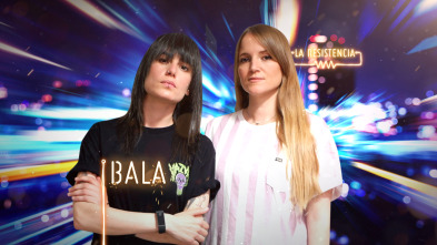 Imagen de La Resistencia (T4): Bala - 2