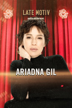 Imagen de Late Motiv (T6): Ariadna Gil - 1