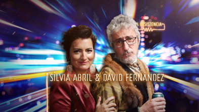 Imagen de La Resistencia (T4): Silvia Abril y David Fernández - 2