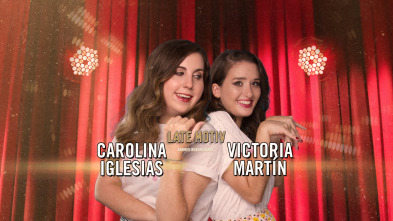 Imagen de Late Motiv (T6): Carolina Iglesias y Victoria Martín - 2
