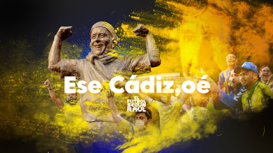 Imagen de El fútbol según Raúl (2): Ese Cádiz, oé - 2