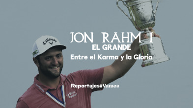 Imagen de Jon Rahm I, El Grande. Entre el Karma y la Gloria - 2