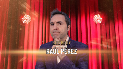 Imagen de Late Motiv (T6): Raúl Pérez - 2