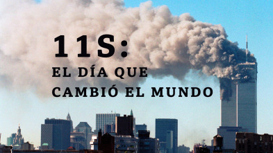 Imagen de 11S: El día que cambió el mundo  - 2