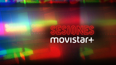 Imagen de Sesiones Movistar+ (T4) - 2