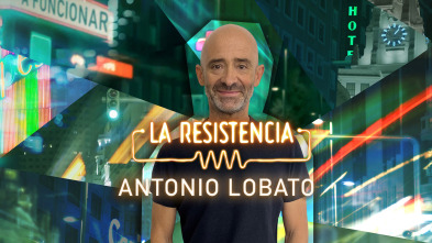 Imagen de La Resistencia (T5): Antonio Lobato - 2