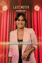 Imagen de Late Motiv (T7): Mara Torres - 1