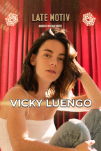 Imagen de Late Motiv (T7): Vicky Luengo - 1