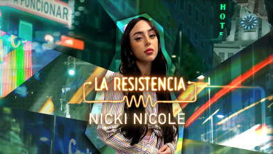 Imagen de La Resistencia (T5): Nicki Nicole - 2