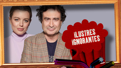 Imagen de Ilustres Ignorantes (T15): Estrenos - 4