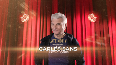 Imagen de Late Motiv (T7): Carles Sans - 2