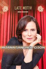 Imagen de Late Motiv (T7): Aitana Sánchez-Gijón - 1