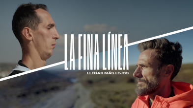 Imagen de La Fina Línea: Llegar más lejos - 2
