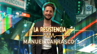 Imagen de La Resistencia (T5): Manuel Carrasco - 2