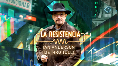 Imagen de La Resistencia (T5): Ian Anderson - 2