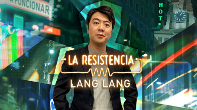 Imagen de La Resistencia (T5): Lang Lang - 2