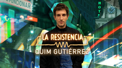 Imagen de La Resistencia (T5): Quim Gutiérrez - 2