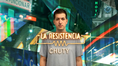 Imagen de La Resistencia (T5): Chuty - 2