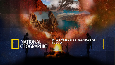 Imagen de Islas Canarias: Nacidas del Fuego - 2