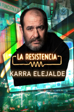 Imagen de La Resistencia (T6): Karra Elejalde - 1