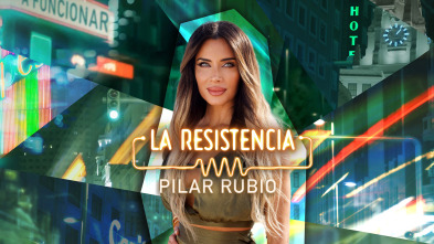 Imagen de La Resistencia (T6): Pilar Rubio - 2