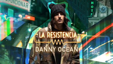 Imagen de La Resistencia (T6): Danny Ocean - 2