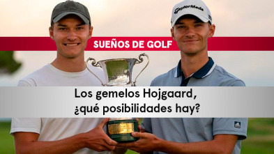 Imagen de Sueños de Golf (2022): Los gemelos Holgaard, ¿qué posibilidades hay? - 2