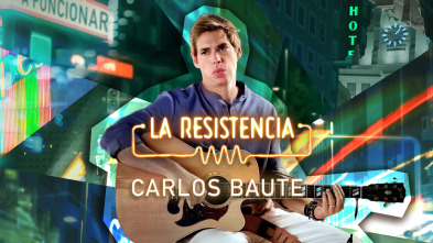 Imagen de La Resistencia (T6): Carlos Baute - 2