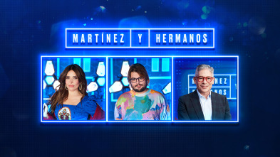 Imagen de Martínez y Hermanos (T2): Gloria Trevi, Boris Izaguirre y Brays Efe - 2
